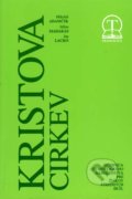 Kniha: Kristova cirkev (Ján Lacko, Július Madarás a Mikuláš Adamčík). Tranoscius Kniha: Kristova cirkev (Ján Lacko, Július Madarás a Mikuláš Adamčík). Tranoscius