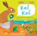 Kniha: Vieš to povedať aj ty? Kač Kač (Sebastien Braun). Svojtka&Co., 2019 Kniha: Vieš to povedať aj ty? Kač Kač (Sebastien Braun). Svojtka&Co., 2019
