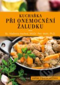 Kniha: Kuchařka při onemocnění žaludku (Petr Wohl a Vladimíra Havlová). Vyšehrad, 2019 Kniha: Kuchařka při onemocnění žaludku (Petr Wohl a Vladimíra Havlová). Vyšehrad, 2019