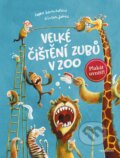 Kniha: Velké čištění zubů v ZOO (Sophie Schoenwald). Nakladatelství Fragment, 2019 Kniha: Velké čištění zubů v ZOO (Sophie Schoenwald). Nakladatelství Fragment, 2019