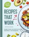 Kniha: HelloFresh Recipes that Work (Patrick Drake). Mitchell Beazley, 2018 Kniha: HelloFresh Recipes that Work (Patrick Drake). Mitchell Beazley, 2018