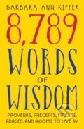8,789 Words of Wisdom - Barbara Ann Kipfer, Workman, 2019