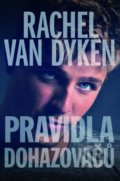 Kniha: Pravidla dohazovačů (Rachel Van Dyken), 2019 Kniha: Pravidla dohazovačů (Rachel Van Dyken), 2019