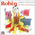 Audiokniha: Robin (Zdena Frýbová). Supraphon, 2018 Audiokniha: Robin (Zdena Frýbová). Supraphon, 2018