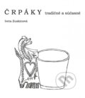 Kniha: ČRPÁKY tradičné a súčasné (Iveta Zuskinová). Spoločnosť priateľov Múzea liptovskej dediny, 2019 Kniha: ČRPÁKY tradičné a súčasné (Iveta Zuskinová). Spoločnosť priateľov Múzea liptovskej dediny, 2019
