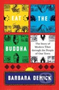 Kniha: Eat the Buddha (Barbara Demick). Spiegel, 2020 Kniha: Eat the Buddha (Barbara Demick). Spiegel, 2020