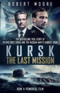 Kniha: Kursk (Robert Moore). Bantam Press, 2019 Kniha: Kursk (Robert Moore). Bantam Press, 2019