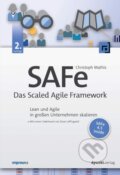 Kniha: SAFe (Christoph Mathis). Dpunkt, 2017 Kniha: SAFe (Christoph Mathis). Dpunkt, 2017