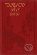 Kniha: Tolkienovy bitvy (David Day). Fobos, 2019 Kniha: Tolkienovy bitvy (David Day). Fobos, 2019