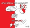 Kniha: Opavština pro samouky (Vít Skalička). Matice slezská, 2019 Kniha: Opavština pro samouky (Vít Skalička). Matice slezská, 2019