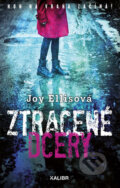 Kniha: Ztracené dcery (Joy Ellis). Kalibr, 2019 Kniha: Ztracené dcery (Joy Ellis). Kalibr, 2019