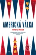 Kniha: Americká válka (Omar El Akkad). Host, 2019 Kniha: Americká válka (Omar El Akkad). Host, 2019