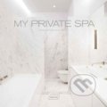 Kniha: My Private Spa (Markus Sebastian Braun). Braun, 2019 Kniha: My Private Spa (Markus Sebastian Braun). Braun, 2019