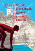 Kniha: Století plaveckých sportů v našich zemích (Vladimír Srb). Mladá fronta, 2019 Kniha: Století plaveckých sportů v našich zemích (Vladimír Srb). Mladá fronta, 2019