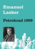 Kniha: Petrohrad 1909 (Emanuel Lasker). Dolmen, 2018 Kniha: Petrohrad 1909 (Emanuel Lasker). Dolmen, 2018