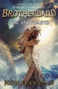 Kniha: The Outcasts (John Flanagan). Puffin Books, 2012 Kniha: The Outcasts (John Flanagan). Puffin Books, 2012