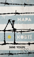 Kniha: Mapa kostí (Jane Yolen). Moba, 2019 Kniha: Mapa kostí (Jane Yolen). Moba, 2019