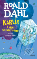 Kniha: Karlík a velký skleněný výtah (Roald Dahl). Pikola, 2019 Kniha: Karlík a velký skleněný výtah (Roald Dahl). Pikola, 2019