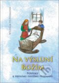 Kniha: Na výsluní Božím (Wilhelm Hünermann). Martin Leschinger-FLÉTNA, 2018 Kniha: Na výsluní Božím (Wilhelm Hünermann). Martin Leschinger-FLÉTNA, 2018