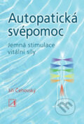 Kniha: Autopatická svépomoc (Jiří Čehovský). Alternativa, 2019 Kniha: Autopatická svépomoc (Jiří Čehovský). Alternativa, 2019