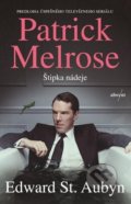 Kniha: Patrick Melrose: Štipka nádeje (Edward St. Aubyn). Absynt, 2019 Kniha: Patrick Melrose: Štipka nádeje (Edward St. Aubyn). Absynt, 2019
