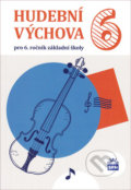 Kniha: Hudební výchova 6 (Alexandros Charalambidis). SPN - pedagogické nakladatelství, 2018 Kniha: Hudební výchova 6 (Alexandros Charalambidis). SPN - pedagogické nakladatelství, 2018