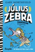 Kniha: Július Zebra 3: Faraónova pomsta (Gary Northfield). Stonožka, 2019 Kniha: Július Zebra 3: Faraónova pomsta (Gary Northfield). Stonožka, 2019