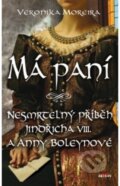 Kniha: Má paní (Veronika Moreira). Alpress, 2019 Kniha: Má paní (Veronika Moreira). Alpress, 2019