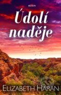 Kniha: Údolí naděje (Elizabeth Haran). Alpress, 2019 Kniha: Údolí naděje (Elizabeth Haran). Alpress, 2019