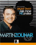 Kniha: Martin Zounar - Druhý život aneb Jak mne neznáte (Karel Lupoměský, Karel Lupoměstský a Lupoměský Karel). , 2003 Kniha: Martin Zounar - Druhý život aneb Jak mne neznáte (Karel Lupoměský, Karel Lupoměstský a Lupoměský Karel). , 2003