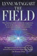 Kniha: The Field (Lynne Mctaggart). Element, 2003 Kniha: The Field (Lynne Mctaggart). Element, 2003