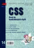 Kniha: CSS - Úvod do kaskádových stylů (Miroslav Kučera). Computer Press, 2002 Kniha: CSS - Úvod do kaskádových stylů (Miroslav Kučera). Computer Press, 2002