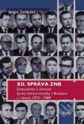 Kniha: XII. správa ZNB (Jerguš Sivoš). Ústav pamäti národa, 2008 Kniha: XII. správa ZNB (Jerguš Sivoš). Ústav pamäti národa, 2008