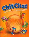 Kniha: Chit Chat - Class Book 2 (Paul Shipton). Oxford University Press, 2003 Kniha: Chit Chat - Class Book 2 (Paul Shipton). Oxford University Press, 2003