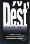 Kniha: Déšť (Eduard P. Martin). Vydavateľstvo Baset, 2002 Kniha: Déšť (Eduard P. Martin). Vydavateľstvo Baset, 2002