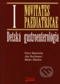 Kniha: Detská gastroenterológia - Novitates Paediatricae I (Ján Buchanec, Mirko Zibolen a Peter Bánovčin). Osveta, 2003 Kniha: Detská gastroenterológia - Novitates Paediatricae I (Ján Buchanec, Mirko Zibolen a Peter Bánovčin). Osveta, 2003