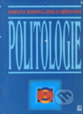Kniha: Politologie (Karolina Adamová a Ladislav Křížkovský). Codex, 1997 Kniha: Politologie (Karolina Adamová a Ladislav Křížkovský). Codex, 1997