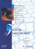 Kniha: Zločin jako nemoc (Hana Primusová). Grada, 2001 Kniha: Zločin jako nemoc (Hana Primusová). Grada, 2001