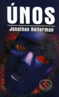 Kniha: Únos (Jonathan Kellerman). Domino, 2007 Kniha: Únos (Jonathan Kellerman). Domino, 2007