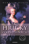 Kniha: Hříčky o královnách (Oldřich Daněk). Daranus, 2008 Kniha: Hříčky o královnách (Oldřich Daněk). Daranus, 2008