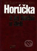 Horúčka a jej liečba u detí - Ján Buchanec a kolektív, Osveta, 1998