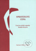Kniha: Spravedlivá cena (Herbert Witzenmann). Richard Weinberg, 1999 Kniha: Spravedlivá cena (Herbert Witzenmann). Richard Weinberg, 1999