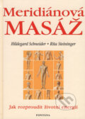 Kniha: Meridiánová masáž (Hildegard Schneider a Rita Steininger). Fontána, 2008 Kniha: Meridiánová masáž (Hildegard Schneider a Rita Steininger). Fontána, 2008