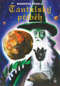 Kniha: Tantulský příběh (Markéta Veselá). Petrklíč, 2008 Kniha: Tantulský příběh (Markéta Veselá). Petrklíč, 2008