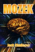 Kniha: Mozek (Jack Challoner). Triton, 2007 Kniha: Mozek (Jack Challoner). Triton, 2007