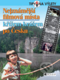 Kniha: Nejznámější filmová místa křížem krážem po Česku (Nakladatelství Fragment). Nakladatelství Fragment, 2008 Kniha: Nejznámější filmová místa křížem krážem po Česku (Nakladatelství Fragment). Nakladatelství Fragment, 2008