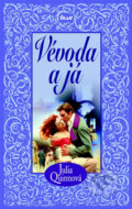 Kniha: Vévoda a já (Julia Quinn). Ikar CZ, 2007 Kniha: Vévoda a já (Julia Quinn). Ikar CZ, 2007