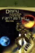 Kniha: Dejiny slovenskej literárnej fantastiky (Miloš Ferko). Slovenské literárne centrum, 2007 Kniha: Dejiny slovenskej literárnej fantastiky (Miloš Ferko). Slovenské literárne centrum, 2007