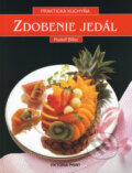 Kniha: Zdobenie jedál (Rudolf Biller). Viktoria Print, 2002 Kniha: Zdobenie jedál (Rudolf Biller). Viktoria Print, 2002