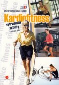 Kniha: Kardiofitness (Grada). Grada, 2008 Kniha: Kardiofitness (Grada). Grada, 2008